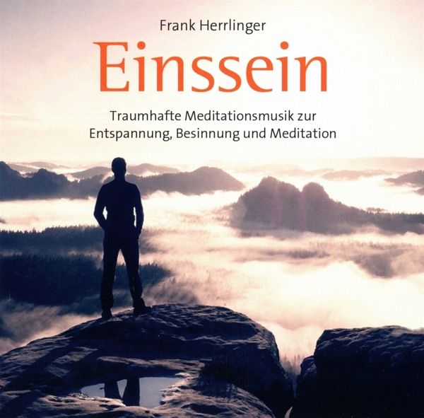 Einssein - Frank Herrlinger - Meditationsmusik