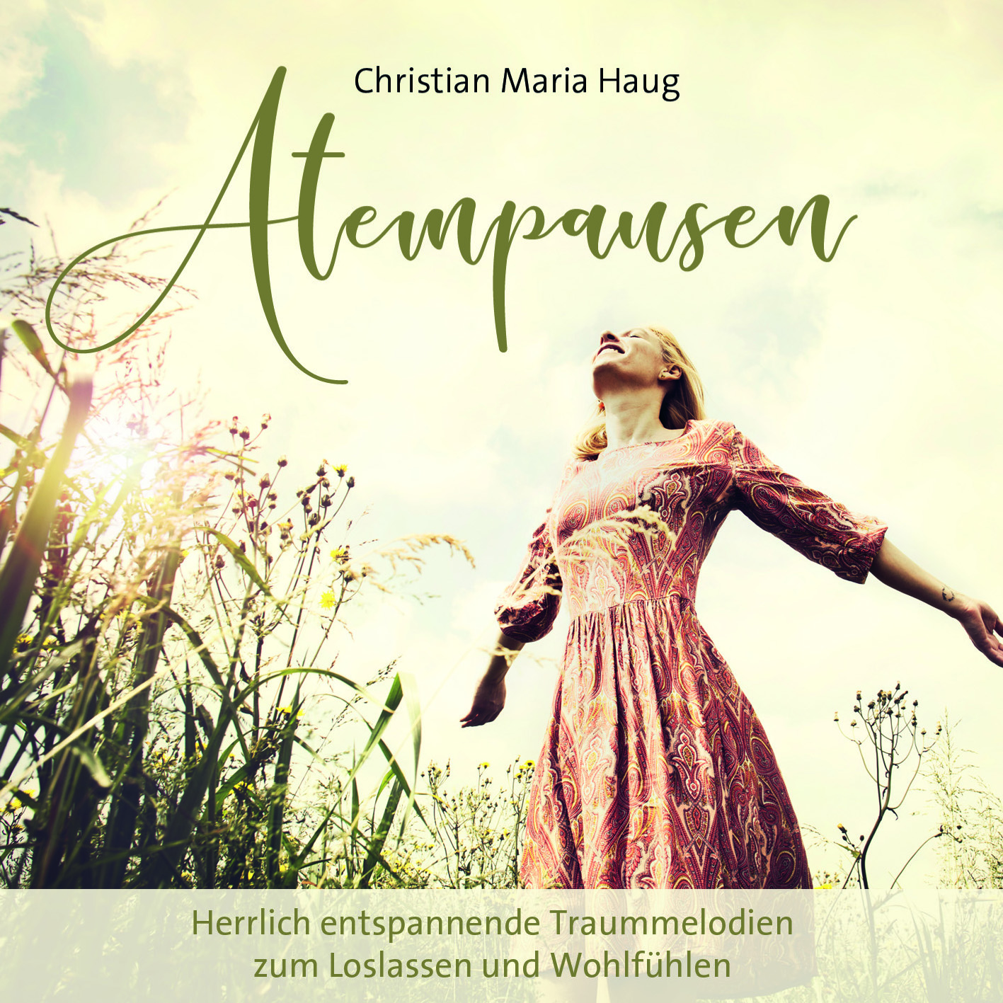 Atempausen - Christian Maria Haug - Traummelodien
